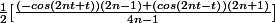 \frac{1}{2}[\frac{(-cos(2nt+t))(2n-1)+(cos(2nt-t))(2n+1)}{4n-1}]